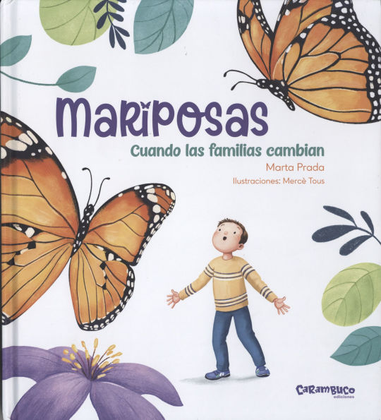 Mariposas. Cuando las familias cambian by Marta Prada, Hardcover