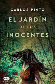 Title: Jardín de los inocentes / Garden of the Innocent, Author: Carlos Pinto