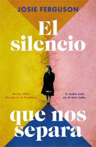 Title: El silencio que nos separa, Author: Josie Ferguson