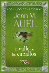 Title: El valle de los caballos, Author: Jean Marie Auel