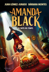 Title: Amanda Black 12 - El tapís del temps, Author: Juan Gómez-Jurado