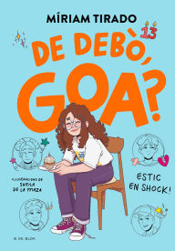 Title: Em dic Goa 7 - De debò, Goa?, Author: Míriam Tirado