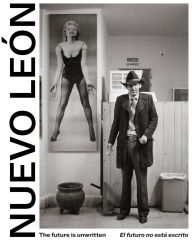 Title: The Future Is Unwritten: Nuevo León, Author: Mauricio Maille