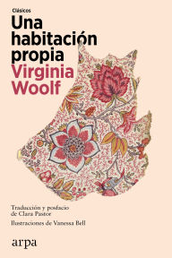 Title: Una habitación propia, Author: Virginia Woolf