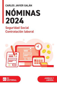 Title: Nï¿½minas Seguridad Social y Contrataciï¿½n Laboral 2024, Author: Carlos Javier Galïn Gutiïrrez