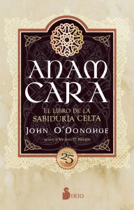 Kindle download free books Anam Cara. El libro de la sabiduría celta 9788410335868 