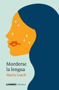 Title: Morderse la lengua, Author: María Leach