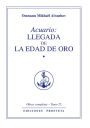 Acuario: llegada de la edad de oro