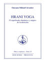 Hrani yoga: El significado alquímico y mágico de la nutrición