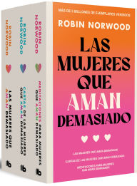 Title: Estuche Las mujeres que aman demasiado / Women Who Love Too Much. Box Set, Author: Robin Norwood