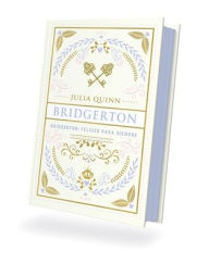 Title: Bridgerton 9 - Felices para siempre - Ed. Coleccionista, Author: Julia Quinn