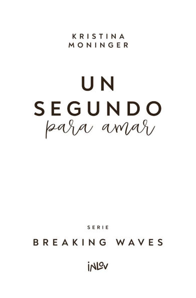 Un segundo para amar / A second to love