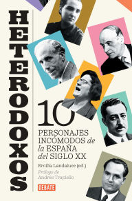 Ebooks ipod touch download Heterodoxos: Diez personajes incómodos de la España del siglo XX 9788410433922 CHM DJVU PDF by Emilia Landaluce