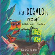 Title: ¿Este regalo es para mi?, Author: José Carlos Román