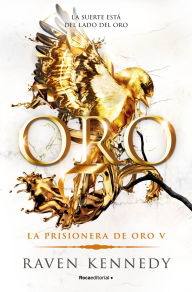 Ibooks for pc free download Oro (La Prisionera de Oro 5) 9788410442931