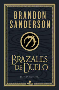 Title: Brazales de Duelo (edición ilustrada) (Wax & Wayne: edición ilustrada 3), Author: Brandon Sanderson