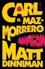Carl el Mazmorrero (Carl el Mazmorrero 1) / Dungeon Crawler Carl
