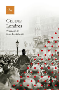 Title: Londres, Author: Louis-Ferdinand Céline