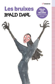 Title: Les Bruixes: Textos originals de l'autor, Author: Roald Dahl