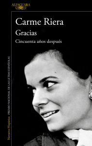 Books downloadable pdf Gracias: Cincuenta años después by Carme Riera
