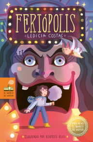 Title: Feriópolis, Author: Ledicia Costas