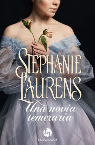 Title: Una novia temeraria, Author: Stephanie Laurens