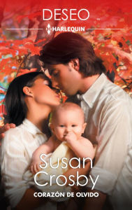 Title: Corazón de olvido, Author: Susan Crosby