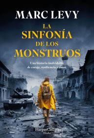 Title: La sinfonía de los monstruos, Author: Marc Levy