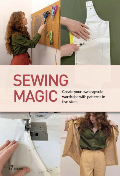 Sewing Magic: Create your own capsule wardrobe with patterns in five sizes