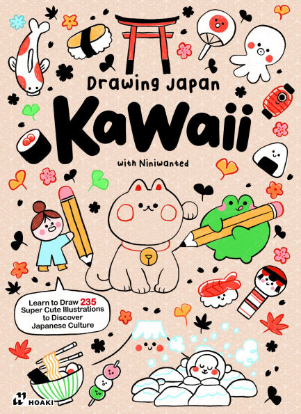 Drawing Japan KAWAII: 235 illustrations to discover Japanese culture