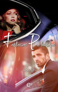 Title: Fantasías prohibidas, Author: Jo Leigh