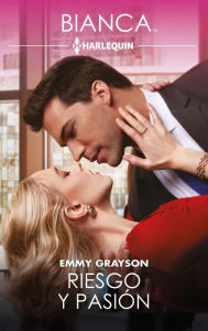 Title: Riesgo y pasión, Author: Emmy Grayson