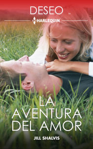 Title: La aventura del amor, Author: Jill Shalvis