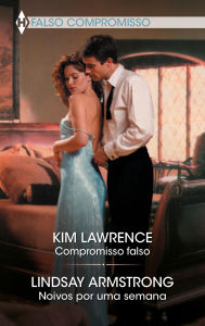 Title: Compromisso falso - Noivos por uma semana, Author: Kim Lawrence