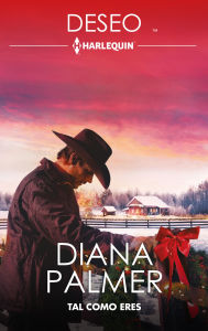 Title: Tal como eres, Author: Diana Palmer