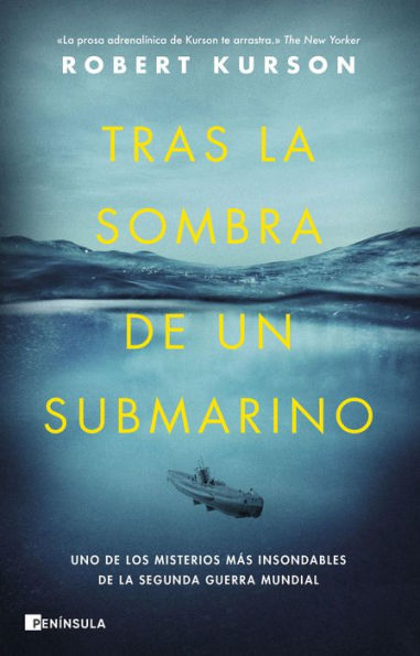 Tras la sombra de un submarino: Uno de los misterios más insondables de la Segunda Guerra Mundial