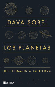 Title: Los planetas: Del cosmos a la Tierra, Author: Dava Sobel