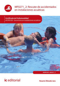 Title: Rescate de accidentados en instalaciones acuáticas. AFDP0109, Author: Rosario Olmedo Jara