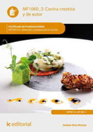 Title: Cocina creativa y de autor. HOTR0110, Author: Andrés Ruíz Muñoz
