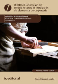 Title: Elaboración de soluciones para la instalación de elementos de carpintería. MAMS0108, Author: Manuel Iglesias González