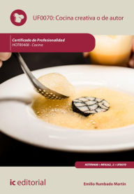 Title: Cocina creativa o de autor. HOTR0408, Author: Emilio Rumbado Martín