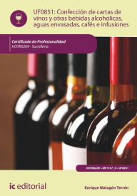 Title: Confección de cartas de vinos, otras bebidas alcohólicas, aguas envasadas, cafés e infusiones. HOTR0209, Author: Enrique Malagón Terrón