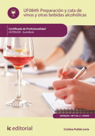 Title: Preparación y cata de vinos y otras bebidas alcohólicas. HOTR0209, Author: Cristina Pulido Lería