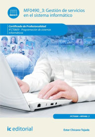 Title: Gestión de servicios en el sistema informático. IFCT0609, Author: Ester Chicano Tejada