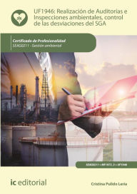 Title: Realización de Auditorías e Inspecciones ambientales, control de las desviaciones del SGA. SEAG0211, Author: Cristina Pulido Lería