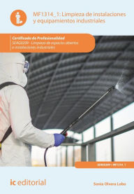 Title: Limpieza de instalaciones y equipamientos industriales. SEAG0209, Author: Sonia Olvera Lobo
