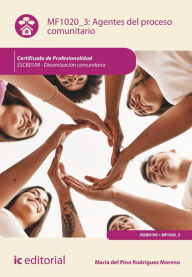 Title: Agentes del proceso comunitario. SSCB0109, Author: María del Pino Rodríguez Moreno