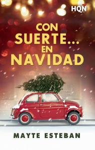 Title: Con suerte. en Navidad, Author: Mayte Esteban