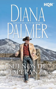 Title: Sueños de esperanza, Author: Diana Palmer