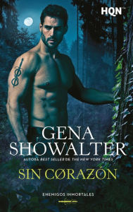 Title: Sin corazón, Author: Gena Showalter